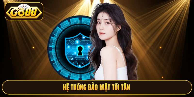 Hệ thống bảo mật tối tân